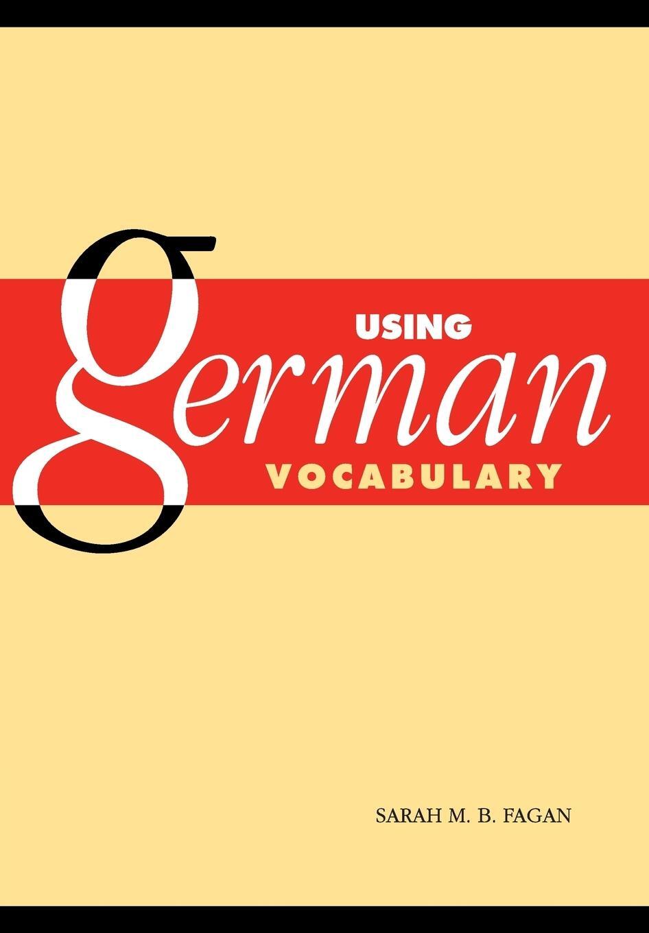 Cover: 9780521797009 | Using German Vocabulary | Sarah M. B. Fagan | Taschenbuch | Paperback