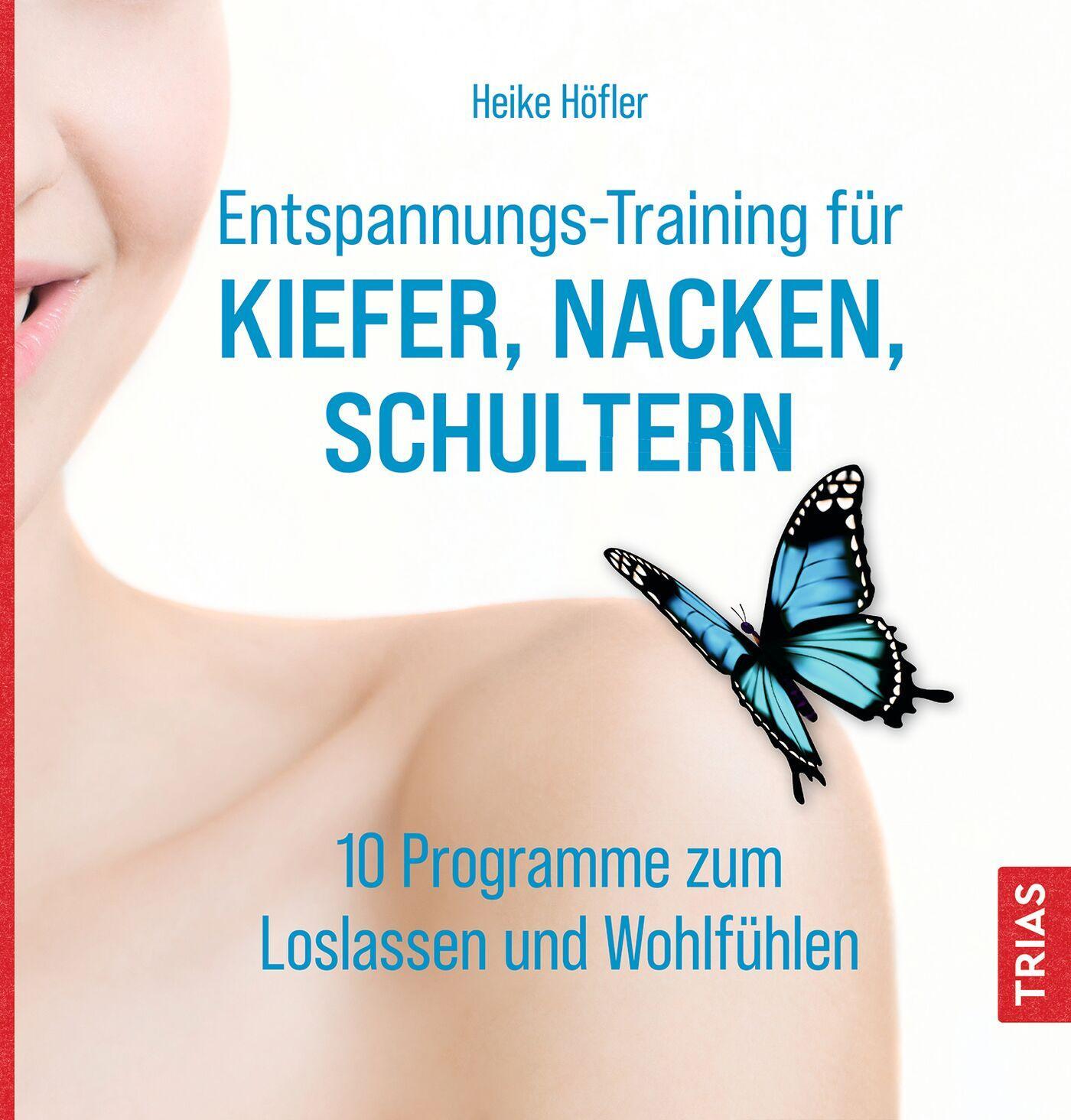 Cover: 9783432114729 | Entspannungs-Training für Kiefer, Nacken, Schultern | Heike Höfler