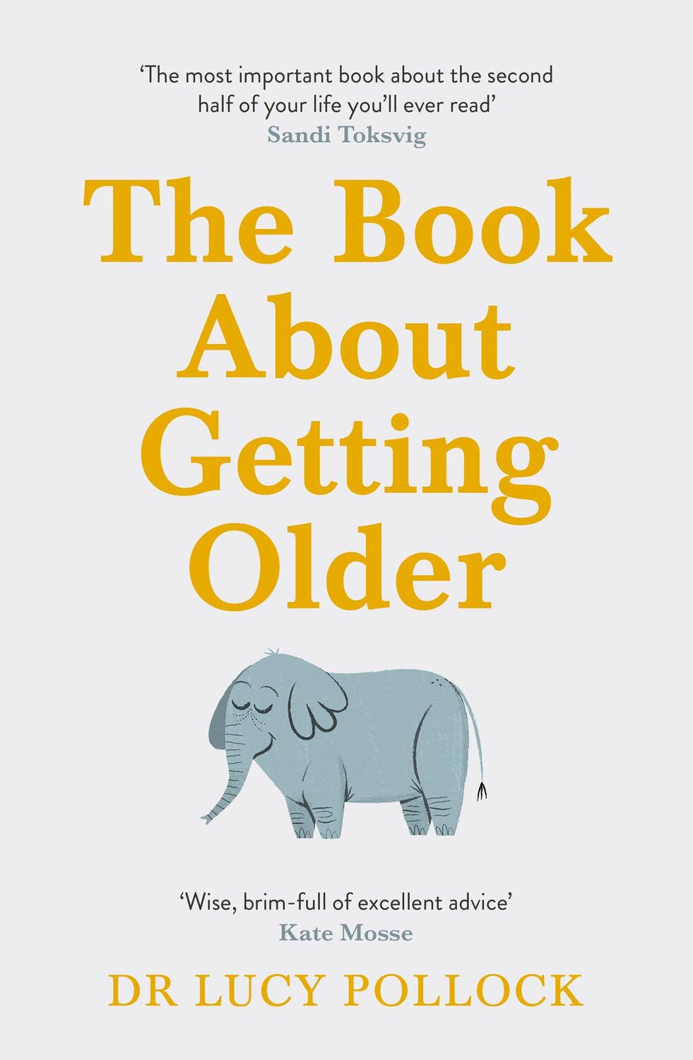 Cover: 9781405944434 | The Book About Getting Older | Lucy Pollock | Taschenbuch | Englisch