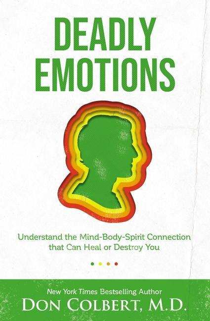 Cover: 9780785234609 | Deadly Emotions | Don Colbert | Taschenbuch | Englisch | 2020
