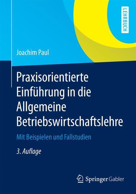 Cover: 9783658071059 | Praxisorientierte Einführung in die Allgemeine...