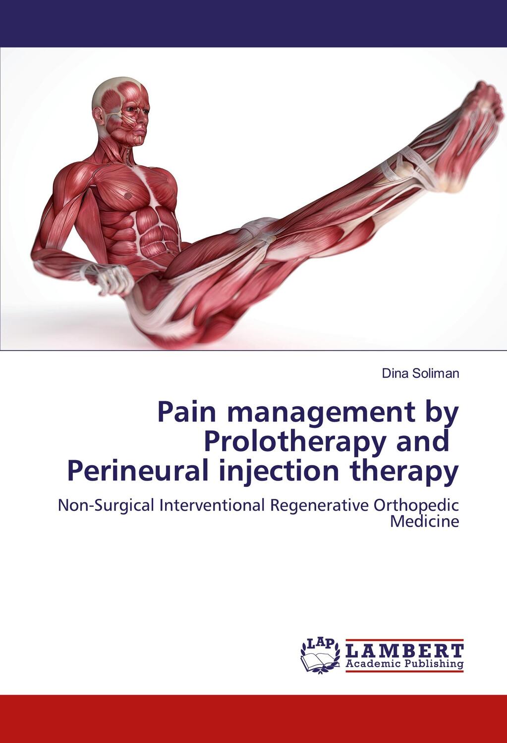 Cover: 9783659872181 | Pain management by Prolotherapy and Perineural injection therapy