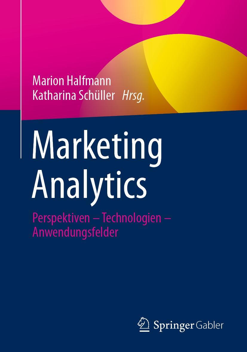 Cover: 9783658338084 | Marketing Analytics | Perspektiven ¿ Technologien ¿ Anwendungsfelder