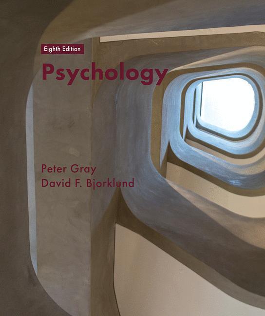 Cover: 9781319150518 | Psychology | 8th Edition | Peter O. Gray (u. a.) | Buch | Englisch