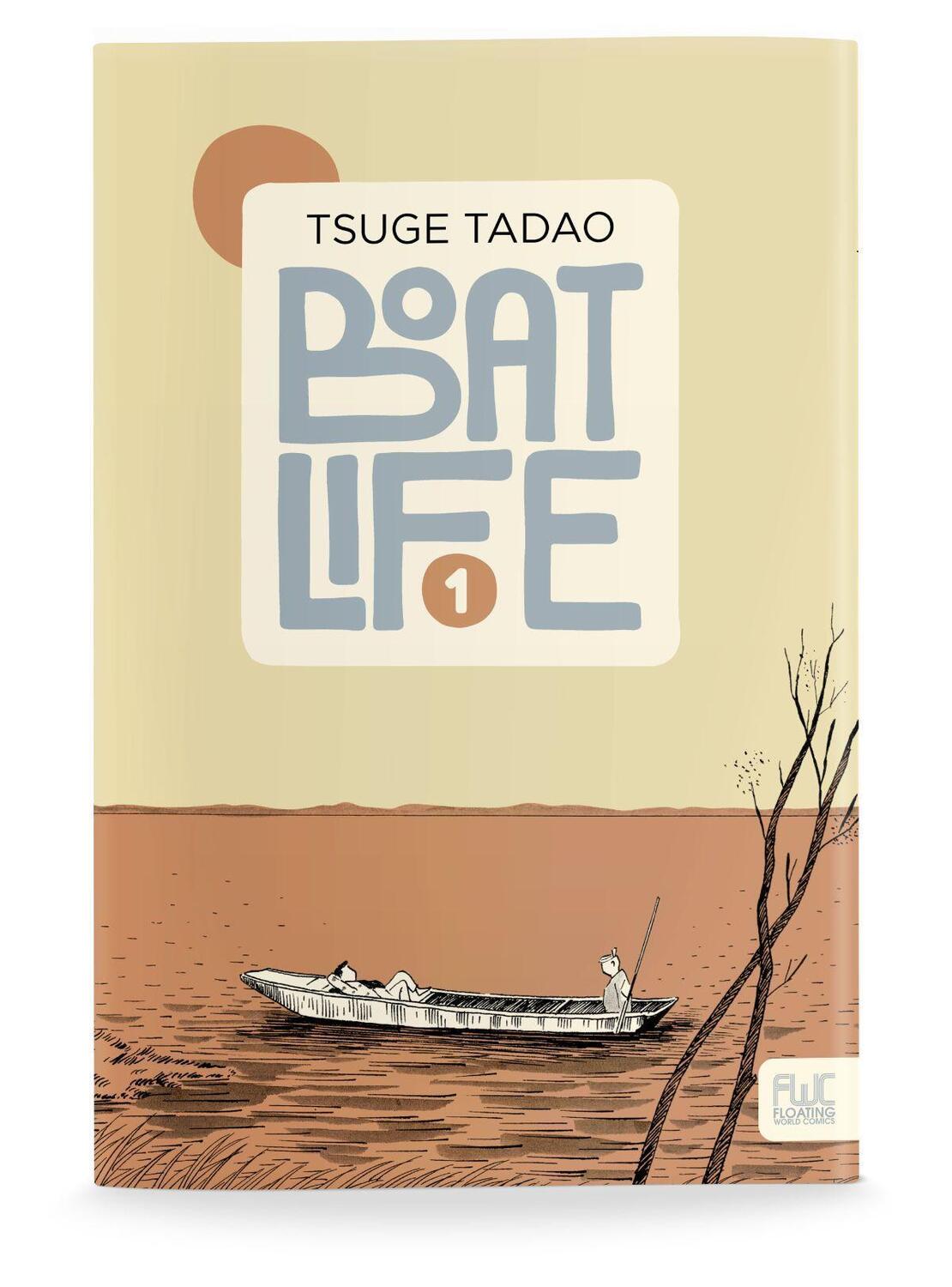 Cover: 9781942801122 | Boat Life Vol. 1 | Tadao Tsuge | Taschenbuch | Englisch | 2023