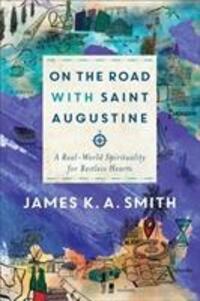 Cover: 9781587433894 | On the Road with Saint Augustine: A Real-World Spirituality for...