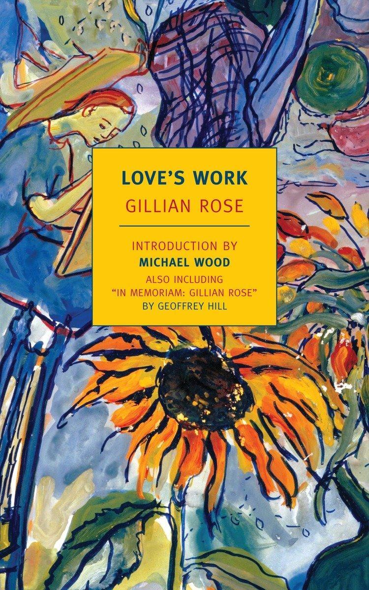 Cover: 9781590173657 | Love's Work | Gillian Rose | Taschenbuch | Englisch | 2011