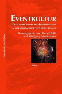Cover: 9783934391383 | Eventkultur | OrganisationBeratungMediation | Buch | 240 S. | Deutsch