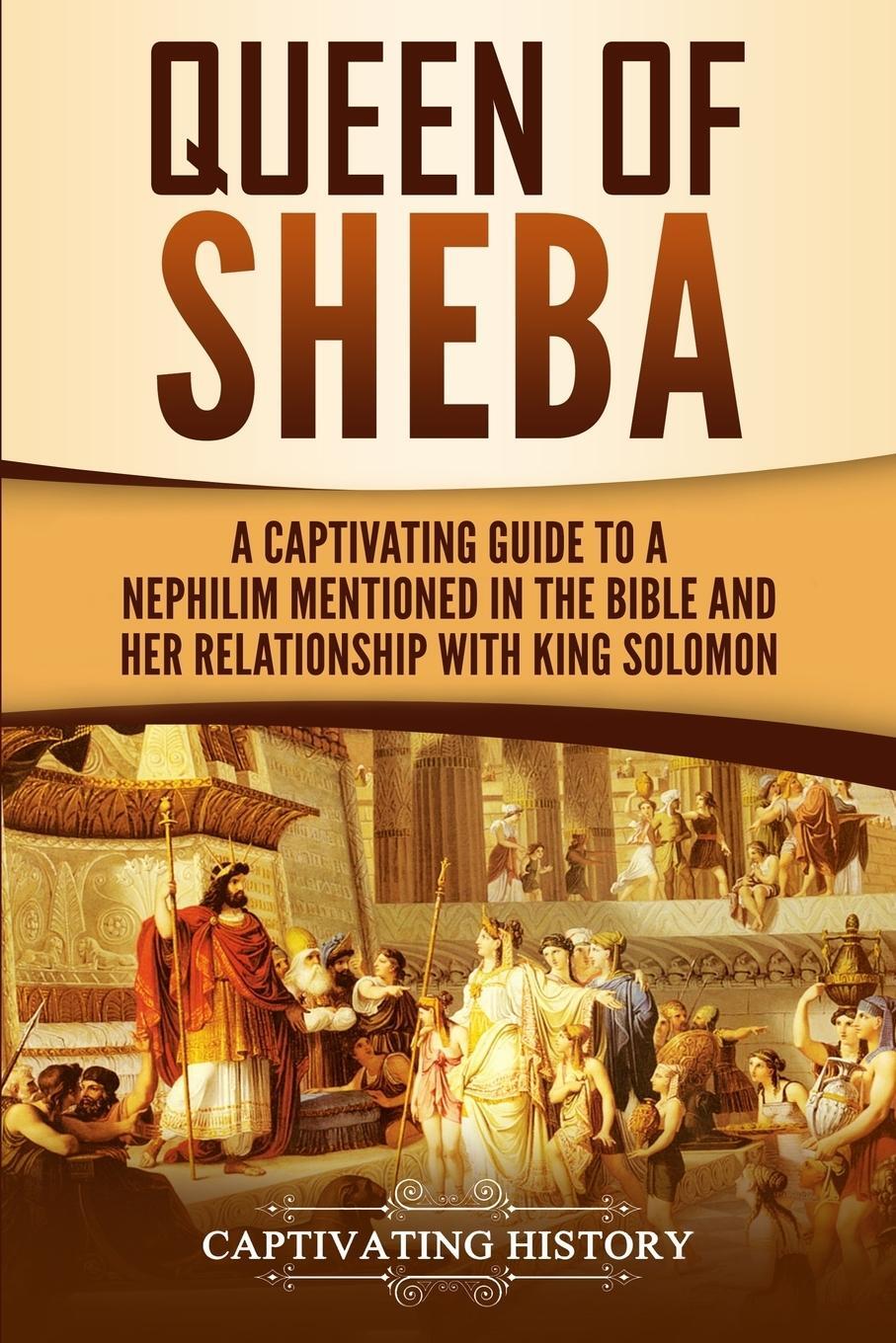 Cover: 9781950922307 | Queen of Sheba | Captivating History | Taschenbuch | Paperback | 2019