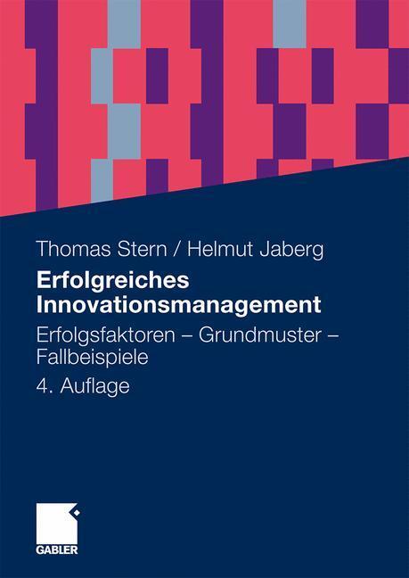 Cover: 9783834922458 | Erfolgreiches Innovationsmanagement | Helmut Jaberg (u. a.) | Buch