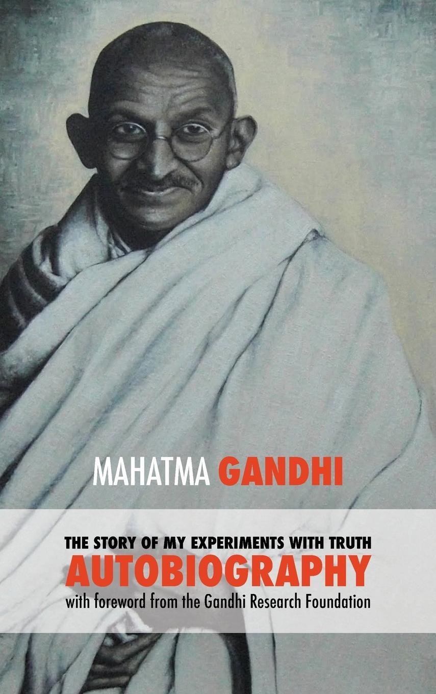 Cover: 9781788949514 | The Story of My Experiments with Truth - Mahatma Gandhi's...