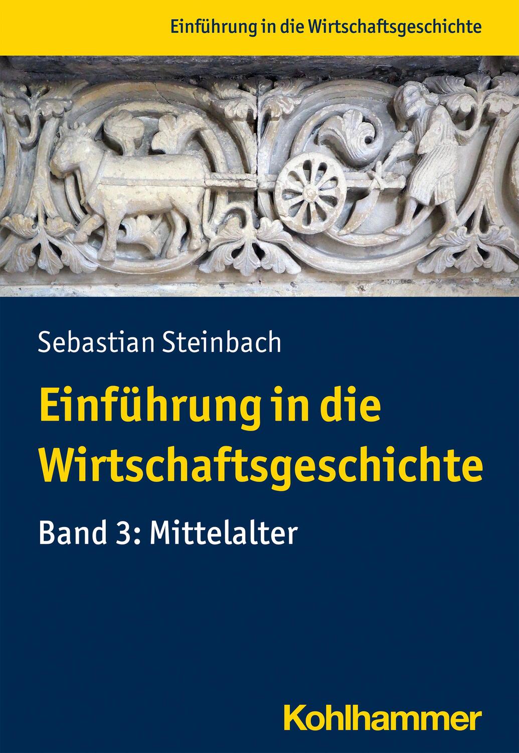 Cover: 9783170367166 | Einführung in die Wirtschaftsgeschichte Band 3: Mittelalter | Buch