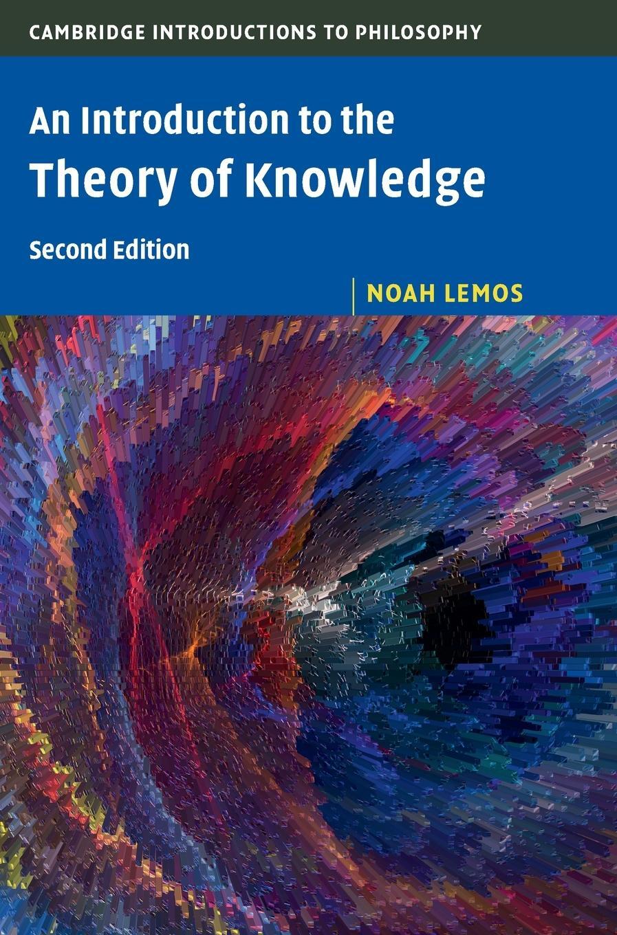 Cover: 9781108498678 | An Introduction to the Theory of Knowledge | Noah Lemos | Buch | 2020