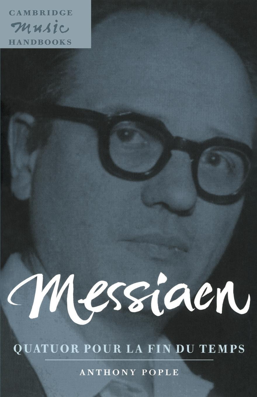 Cover: 9780521585385 | Messiaen | Quatuor Pour La Fin Du Temps | Anthony Pople (u. a.) | Buch
