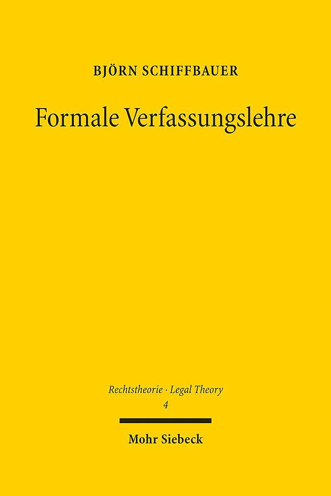 Cover: 9783161608247 | Formale Verfassungslehre | Björn Schiffbauer | Buch | XXXI | Deutsch