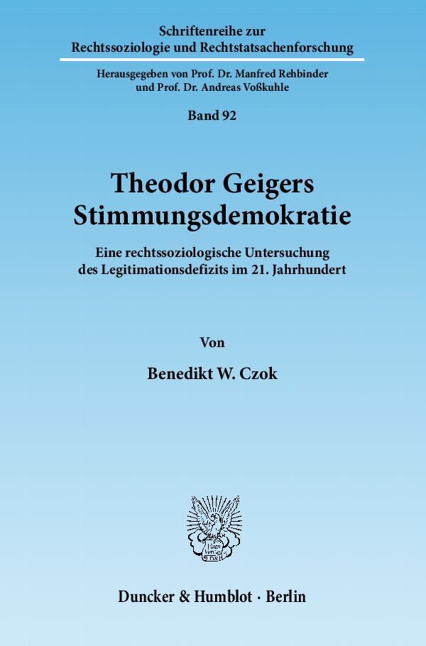 Cover: 9783428136506 | Theodor Geigers Stimmungsdemokratie. | Benedikt W. Czok | Taschenbuch