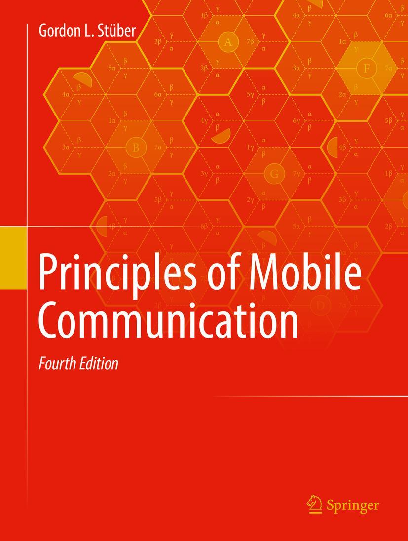 Cover: 9783319556147 | Principles of Mobile Communication | Gordon L. Stüber | Buch | xxii