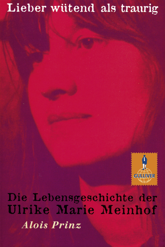 Cover: 9783407740120 | Lieber wütend als traurig | Alois Prinz | Taschenbuch | 334 S. | 2012