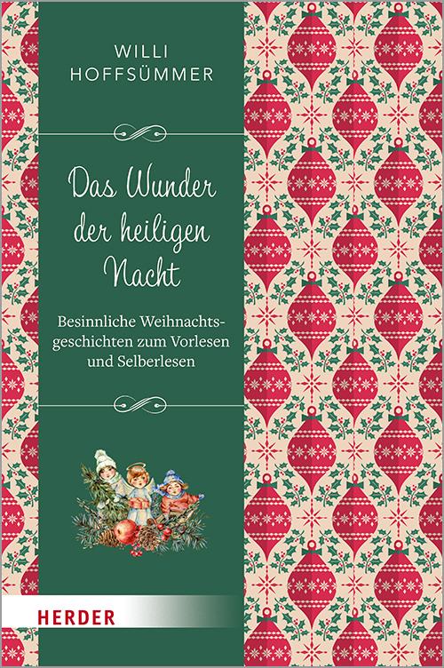 Cover: 9783451399558 | Das Wunder der Heiligen Nacht | Willi Hoffsümmer | Buch | 240 S.