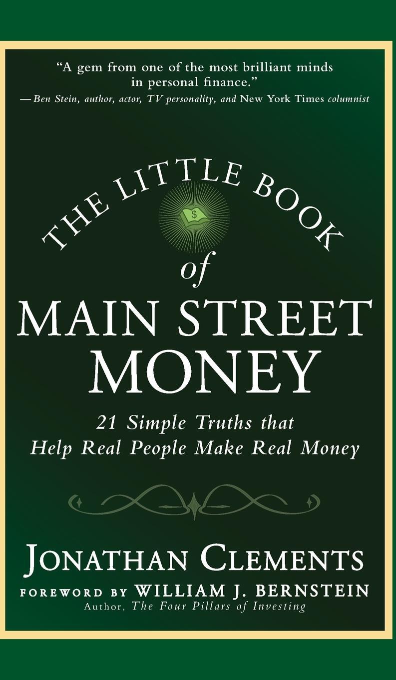 Cover: 9780470473238 | The Little Book of Main Street Money | Jonathan Clements | Buch | 2009