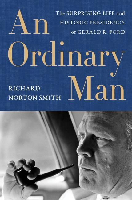 Cover: 9780062684165 | Ordinary Man, An | Richard Norton Smith | Buch | Gebunden | Englisch