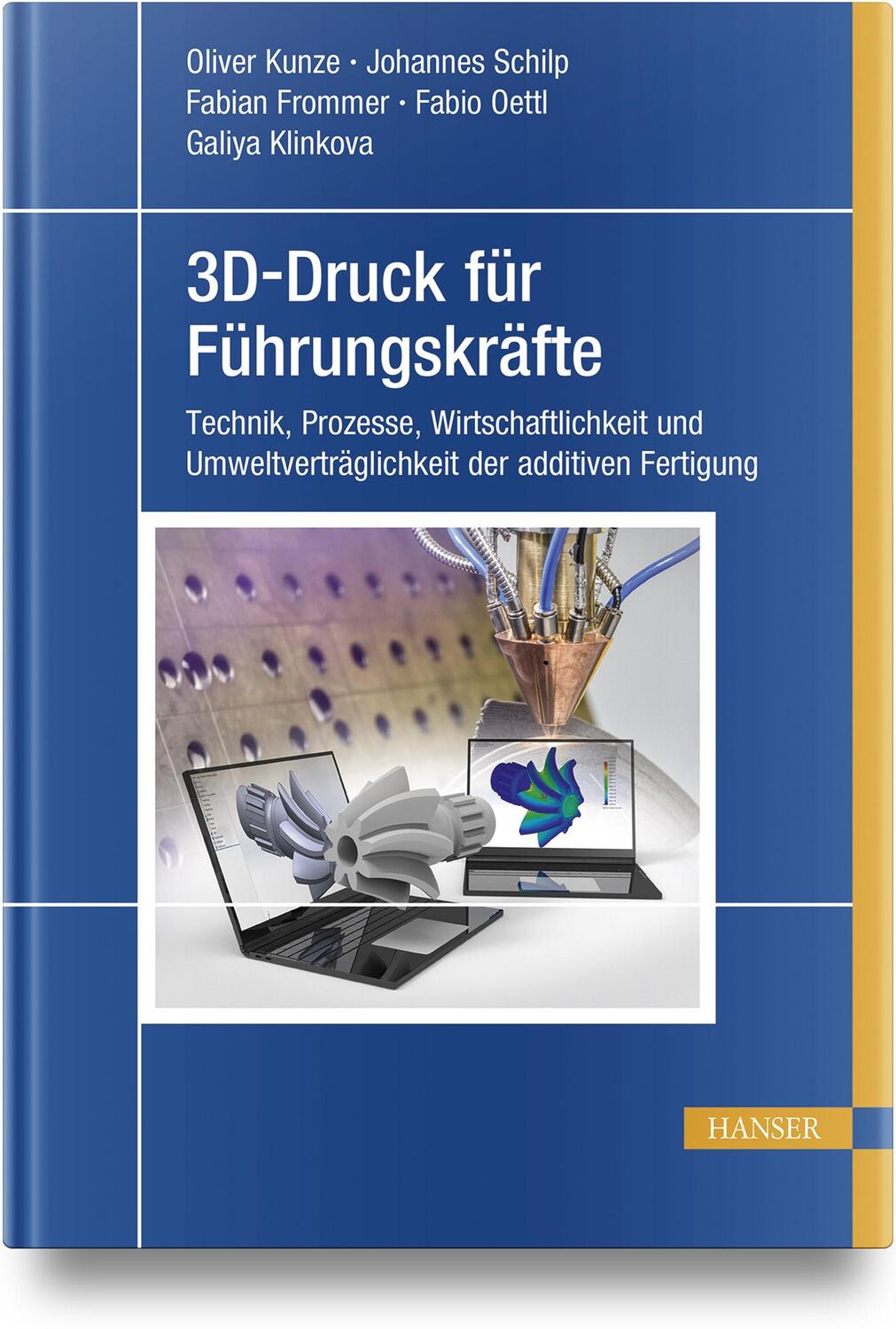 Cover: 9783446476042 | 3D-Druck für Führungskräfte | Oliver Kunze (u. a.) | Buch | Deutsch