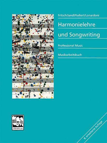 Cover: 9783928825238 | Harmonielehre und Songwriting | Markus Fritsch (u. a.) | Taschenbuch