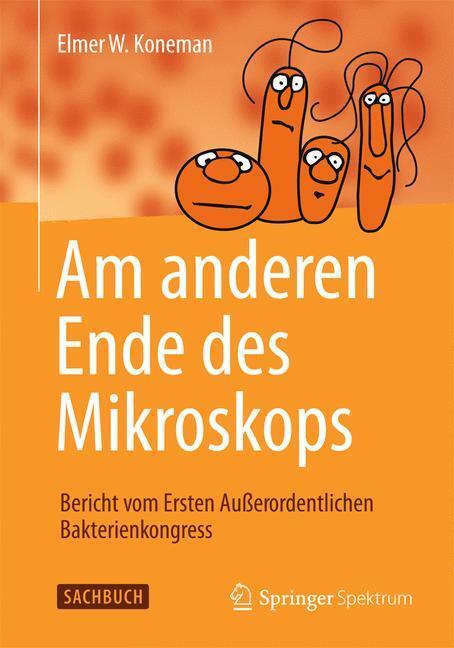Cover: 9783827426710 | Am anderen Ende des Mikroskops | Elmer W Koneman | Taschenbuch | 2010