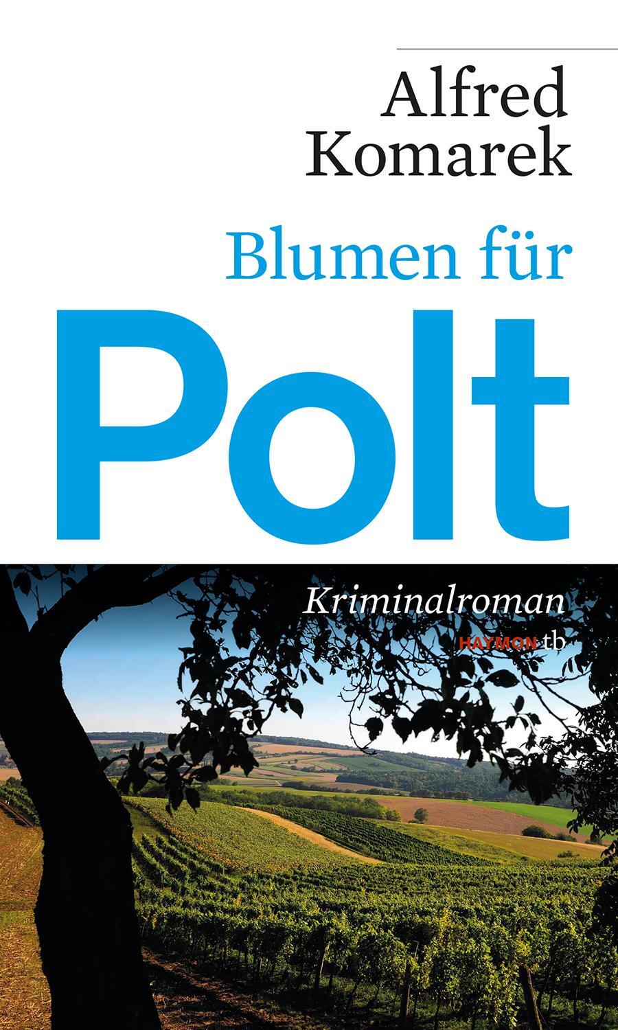Cover: 9783852189437 | Blumen für Polt | Alfred Komarek | Taschenbuch | Deutsch | 2013