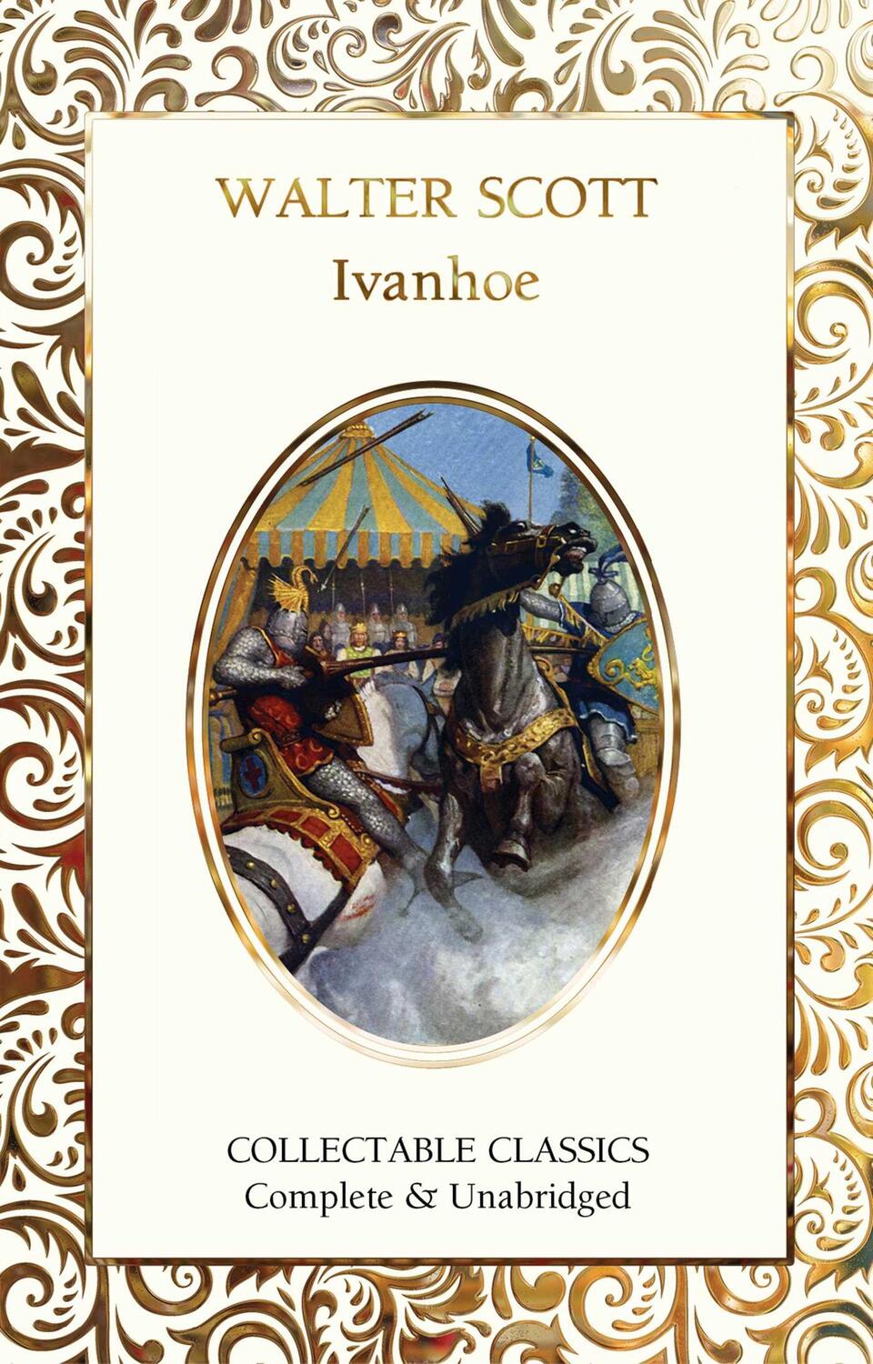 Cover: 9781787557956 | Ivanhoe | Sir Walter Scott | Buch | Flame Tree Collectable Classics