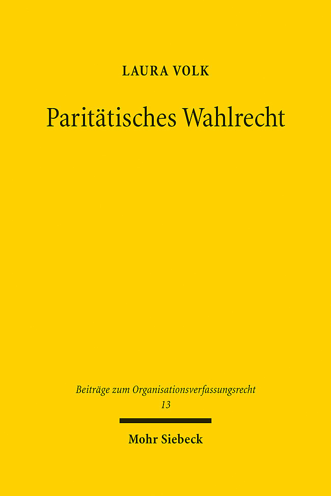 Cover: 9783161613067 | Paritätisches Wahlrecht | Laura Volk | Buch | XXIX | Deutsch | 2022