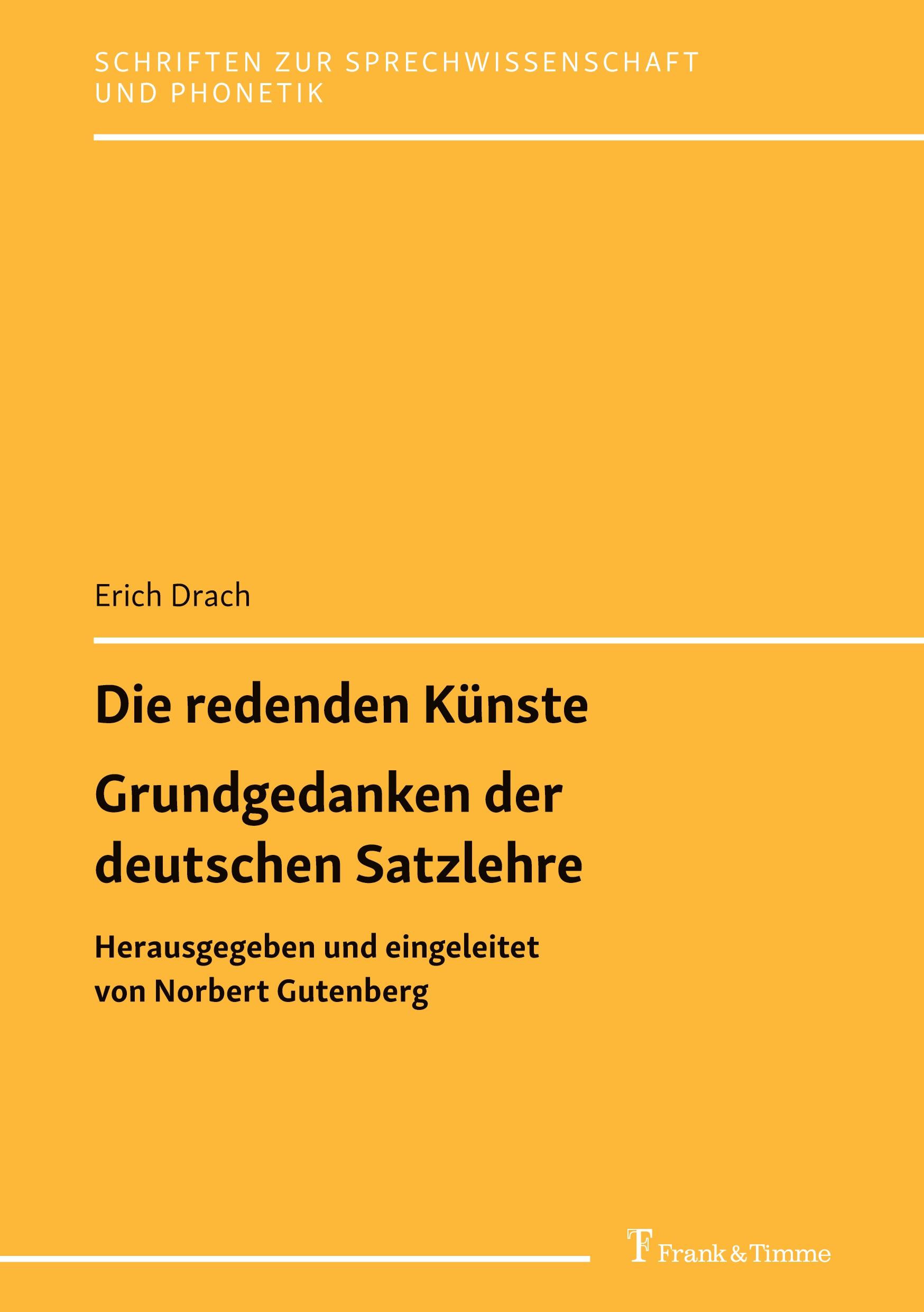 Cover: 9783732909186 | Die redenden Künste / Grundgedanken der deutschen Satzlehre | Drach