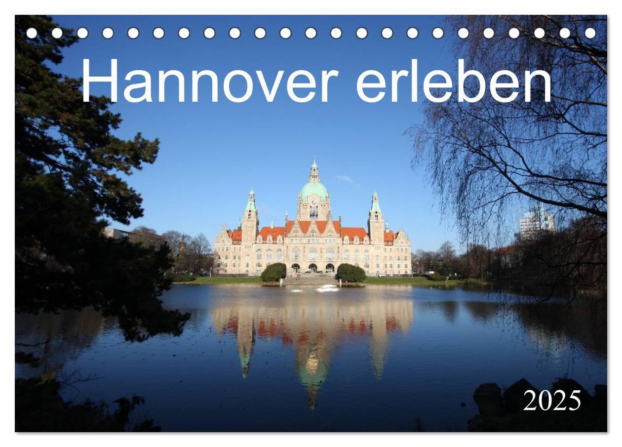 Cover: 9783435535484 | Hannover erleben (Tischkalender 2025 DIN A5 quer), CALVENDO...