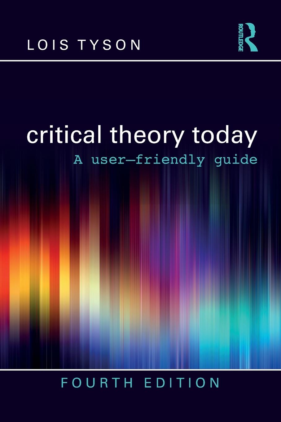 Cover: 9780367709426 | Critical Theory Today | A User-Friendly Guide | Lois Tyson | Buch