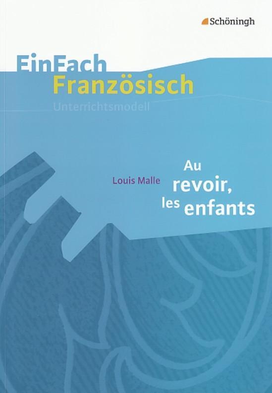 Cover: 9783140462662 | Louis Malle: Au revoir, les enfants: Filmanalyse | Rainer Haberkern