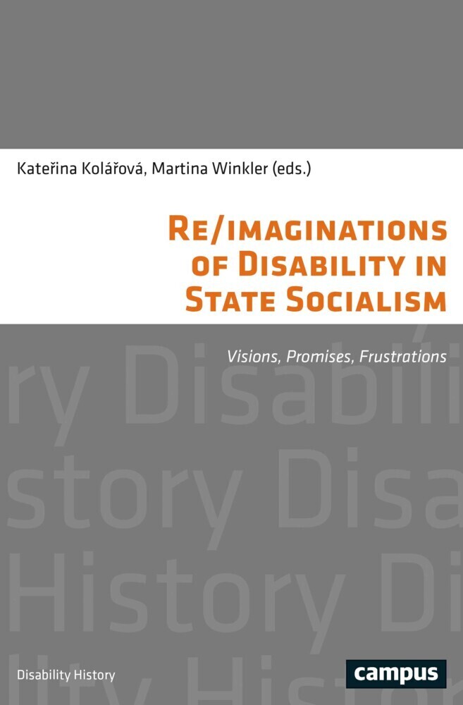 Cover: 9783593513485 | Re/imaginations of Disability in State Socialism | Kolárová (u. a.)