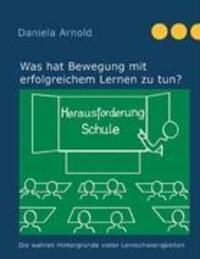Cover: 9783837083897 | Herausforderung Schule | Daniela Arnold | Taschenbuch | Paperback
