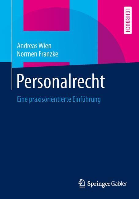 Cover: 9783658029678 | Personalrecht | Eine praxisorientierte Einführung | Franzke (u. a.)