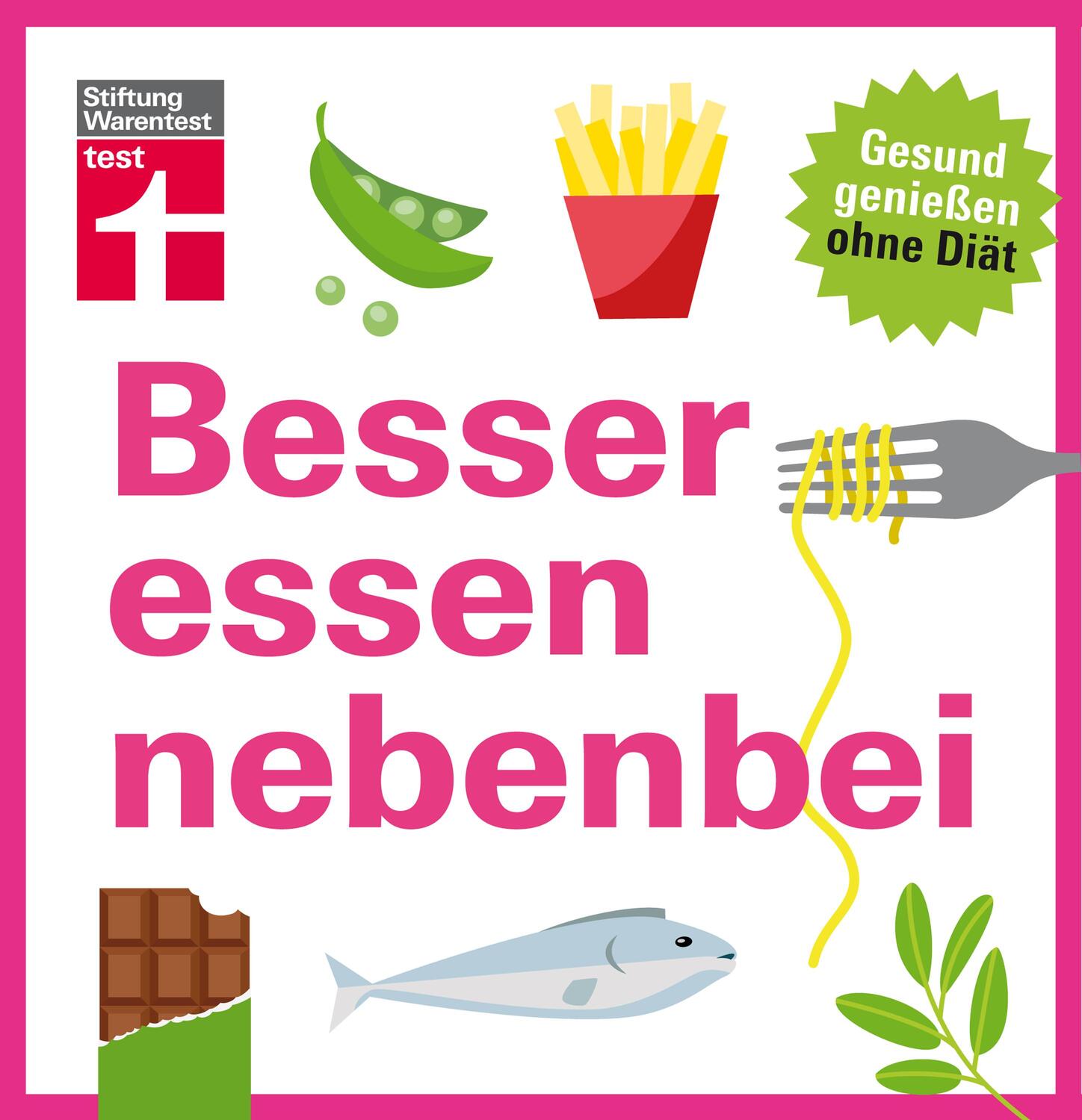 Cover: 9783868514759 | Besser essen nebenbei | Gesund genießen ohne Diät | Burger (u. a.)