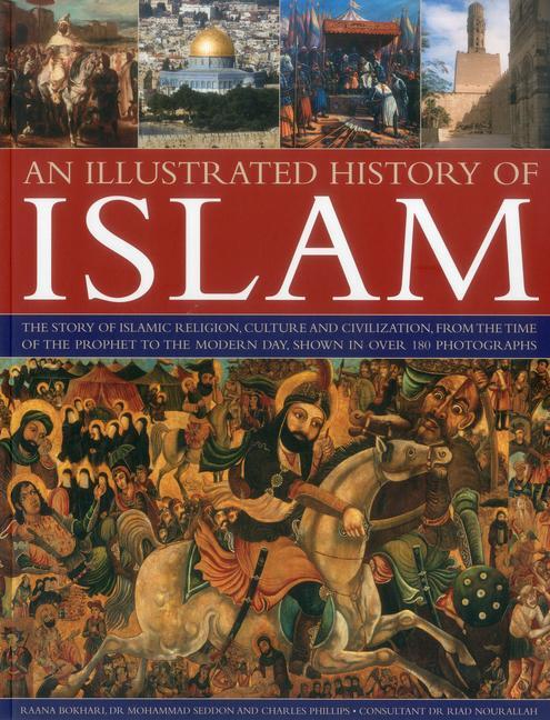 Cover: 9781780191522 | Illustrated History of Islam | Raana Bokhari | Taschenbuch | Englisch