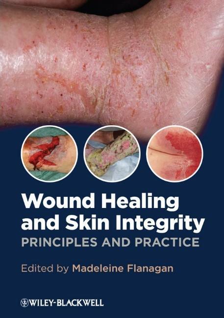 Cover: 9780470659779 | Wound Healing and Skin Integrity | Principles and Practice | Flanagan