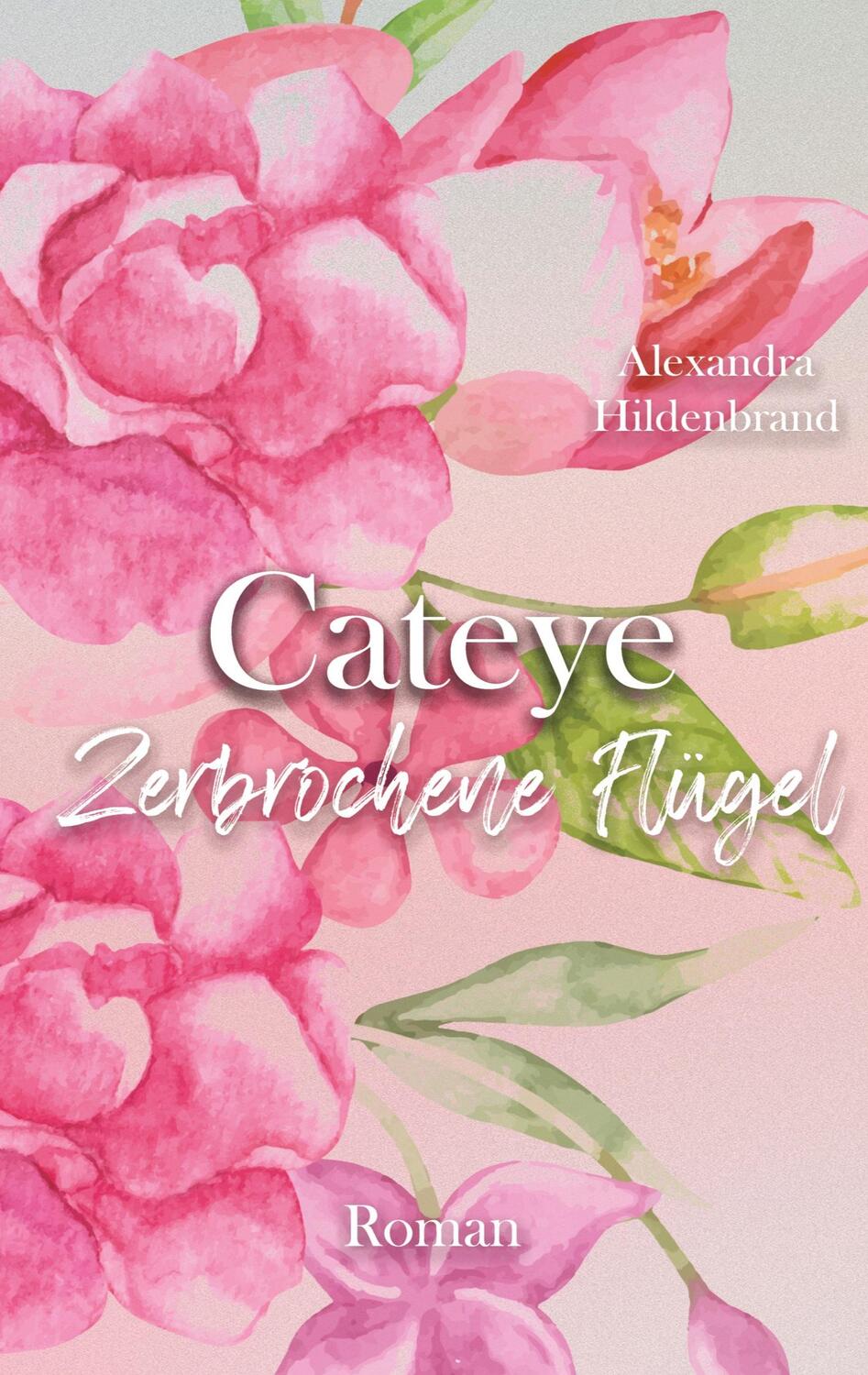 Cover: 9783384037961 | Cateye | Zerbrochene Flügel | Alexandra Hildenbrand | Taschenbuch