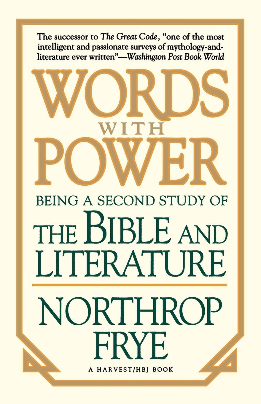 Cover: 9780156983655 | Words with Power | Being a Second Study "The Bible and Literature"