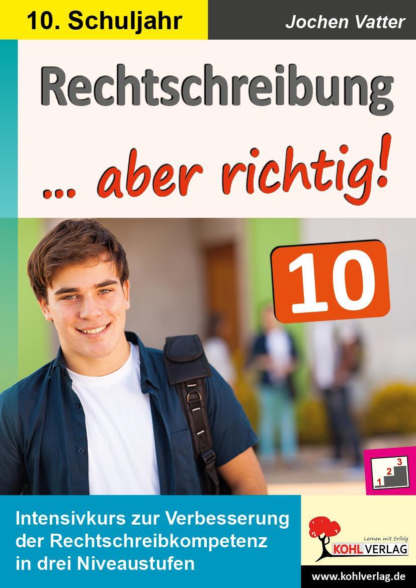 Cover: 9783966242097 | Rechtschreibung ... aber richtig! / Klasse 10 | Jochen Vatter | Buch