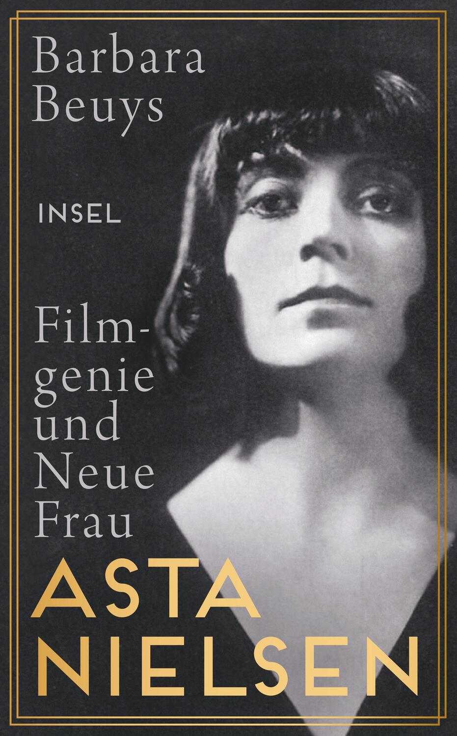 Cover: 9783458682042 | Asta Nielsen | Filmgenie und Neue Frau | Barbara Beuys | Taschenbuch