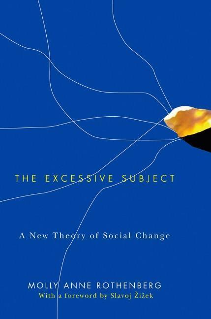 Cover: 9780745648248 | The Excessive Subject | A New Theory of Social Change | Rothenberg
