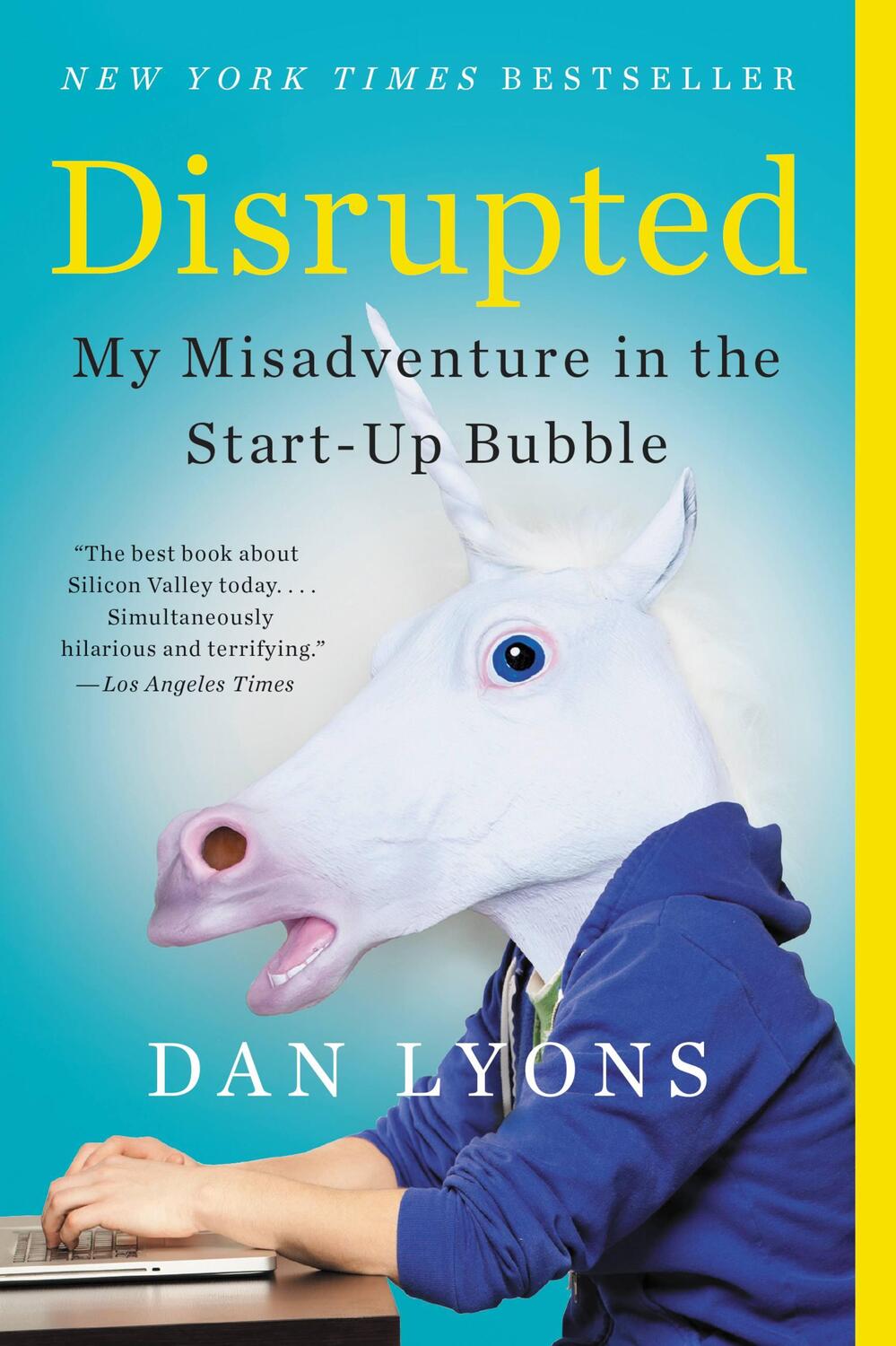Cover: 9780316306096 | Disrupted: My Misadventure in the Start-Up Bubble | Dan Lyons | Buch