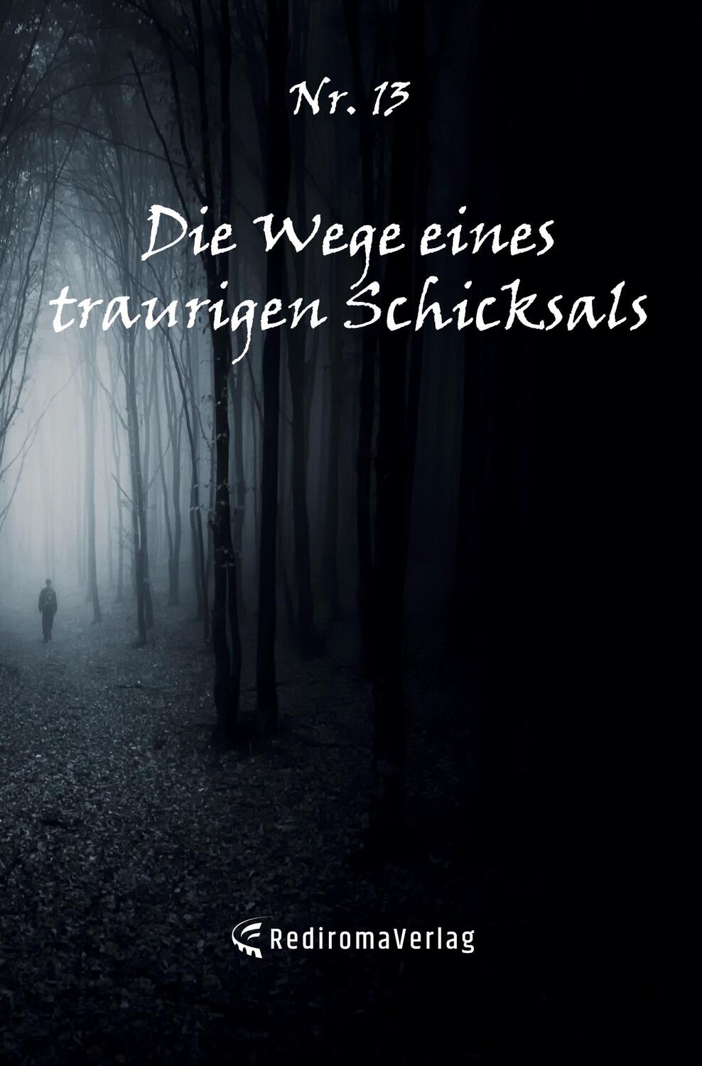 Cover: 9783985278145 | Die Wege eines traurigen Schicksals | Nr. | Taschenbuch | Paperback