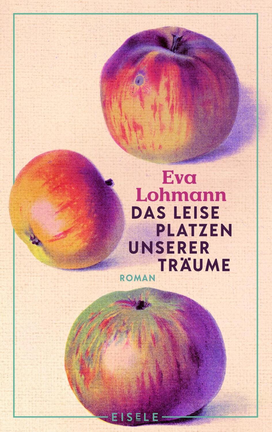 Cover: 9783961611720 | Das leise Platzen unserer Träume | Eva Lohmann | Buch | 224 S. | 2023