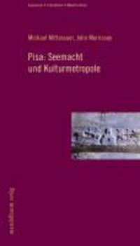 Cover: 9783854763819 | Pisa: Seemacht und Kulturmetropole | Mitterauer | Taschenbuch | 288 S.